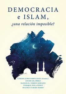 Democracia e islam. ¿ una relacion imposible?