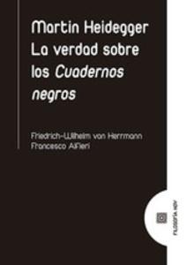 Martin heidegger. La verdad sobre los cuadernos negros