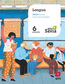 Lengua. 6 primaria. Mas savia. Madrid