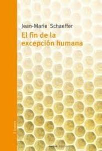 El fin de la excepción humana
