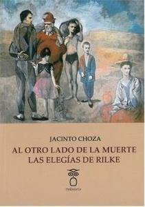 Al otro lado de la muerte: las elegías de rilke