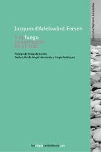 Y el fuego se extinguió en el mar. . .