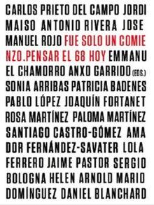 Fue solo un comienzo pensar el 68 hoy