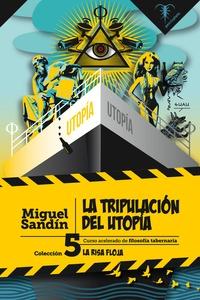La tripulación del utopía