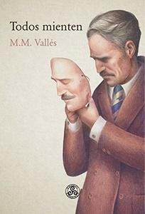 Todos mienten