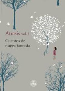 Atrasis vol. 2 cuentos de nueva fantasia