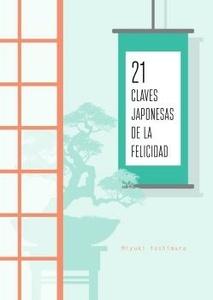 21 claves japonesas de la felicidad