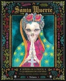 Santa muerte. Historia