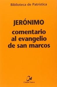 Comentario al evangelio de san marcos