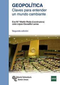 Geopolítica. Claves para entender un mundo cambiante
