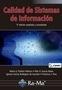 Calidad de sistemas de información. 5ª edición ampliada y actualizada