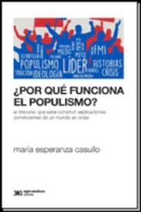 ¿por que funciona el populismo?