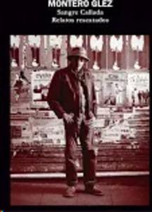 Sangre callada. Relatos rescatados