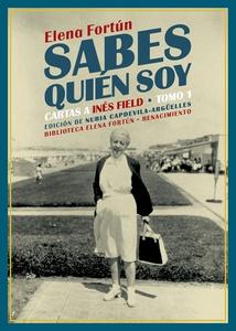 Sabes quién soy. Cartas a inés field