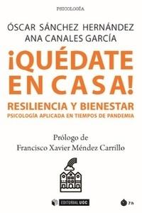 ¡quédate en casa! resiliencia y bienestar