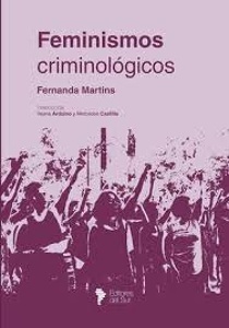 Feminismos criminológicos