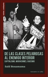 De las clases peligrosas al enemigo interior