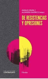 De resistencias y opresiones