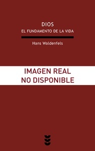 Dios. El fundamento de la vida