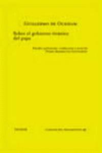 Sobre el gobierno tiránico del papa