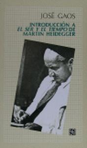 Introducción a el ser y el tiempo de martin heidegger