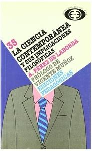 La ciencia contemporánea y sus implicaciones filosóficas