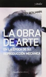 Obra de arte en la epoca de su reproducción mecánica