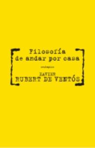 Filosofia de andar por casa