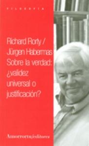 Sobre la verdad validez universal o justificacion