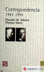 Correspondencia 1943 - 1955 (adorno-mann)