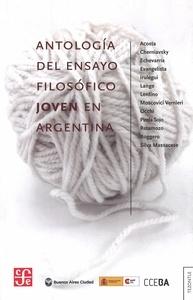 Antología del ensayo filosófico joven argentina