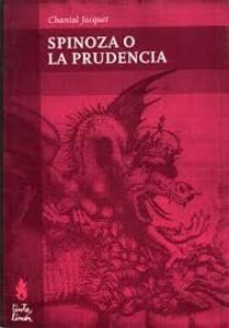 Spinoza o la prudencia