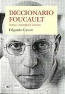Diccionario foucault. Temas