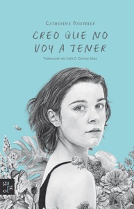 Creo que no voy a tener