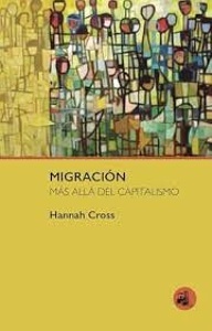 MIGRACIÓN MÁS ALLÁ DEL CAPITALISMO