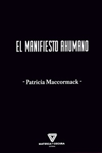 El manifiesto ahumano
