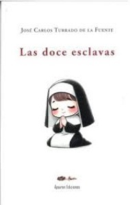 Las doce esclavas