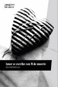 Amor se escribe con m de muerte