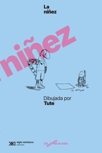 Niñez dibujada por tute