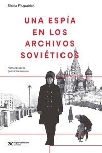 Una espía en los archivos soviéticos