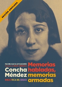 Concha Méndez. Memorias habladas
