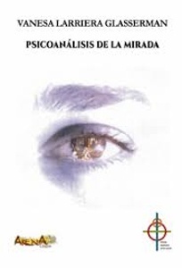 Psicoanálisis de la mirada