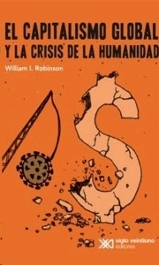 CAPITALISMO GLOBAL Y LA CRISIS DE LA HUMANIDAD
