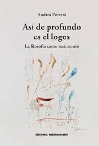 Así de profundo es el logos