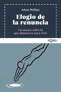 Elogio de la renuncia