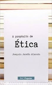 A propósito de ética