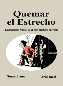 Quemar el Estrecho. Las memorias gráficas de un niño marroquí migrante