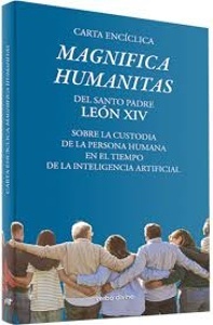 Carta enciclica magnifica humanitas