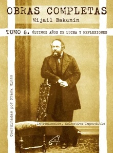 Últimos años de lucha y reflexiones (Obras completas Tomo 8)