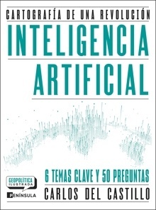 Inteligencia artificial. Cartografía de una revolución